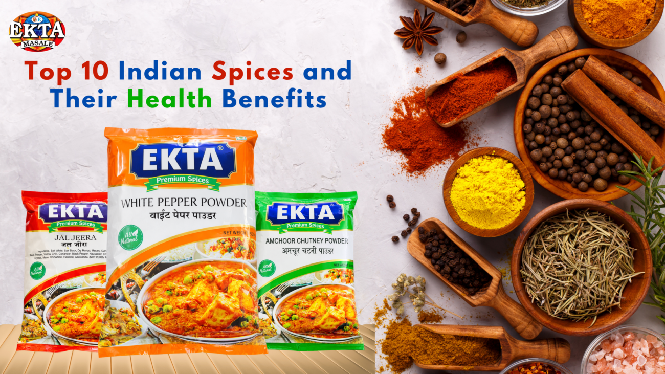 Top 10 Indian Spices and Their Health Benefits