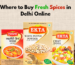 Where to Buy Fresh Spices in Delhi Online - Ekta Masale